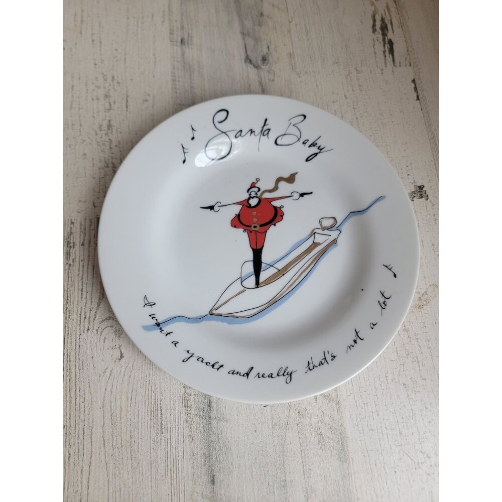 Pottery Barn Santa‎ Baby I want a yacht and really that's not a lot plate